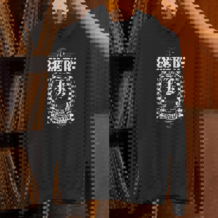 It's A Barstow Thing You Wouldn't Understand Personalized Last Name For Barstow Hoodie
