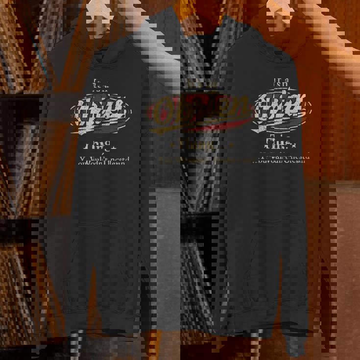 It's A Obrien Thing You Wouldn't Understand Hoodie