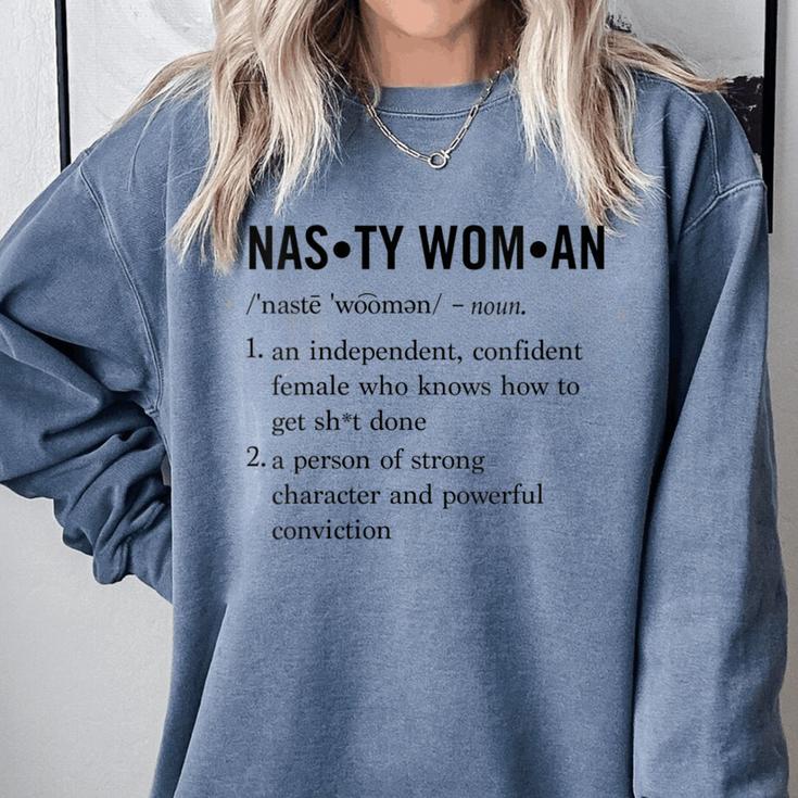 Nasty woman sweatshirt hotsell