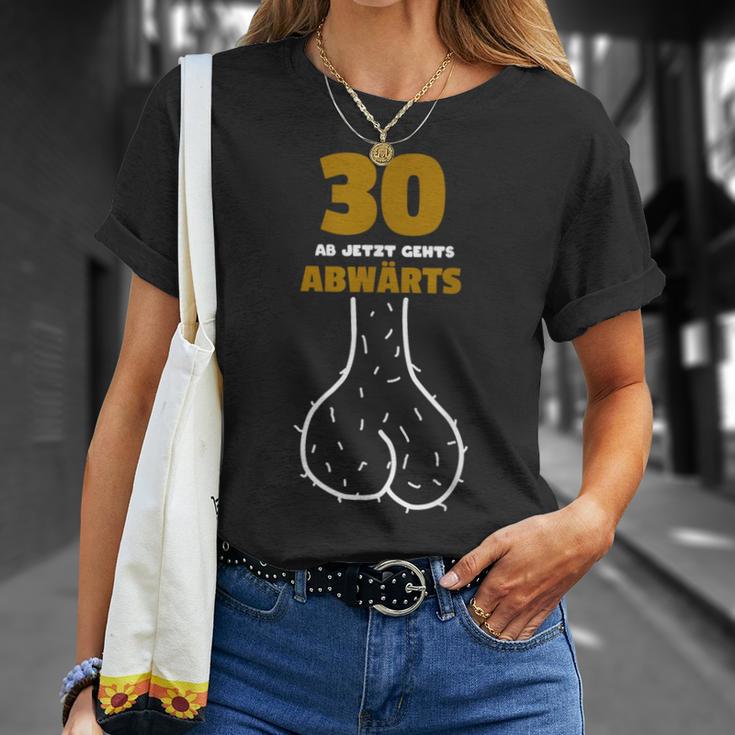 30 Ab Jetzt Gehts Abwärts Birthday Humour T-Shirt Geschenke für Sie