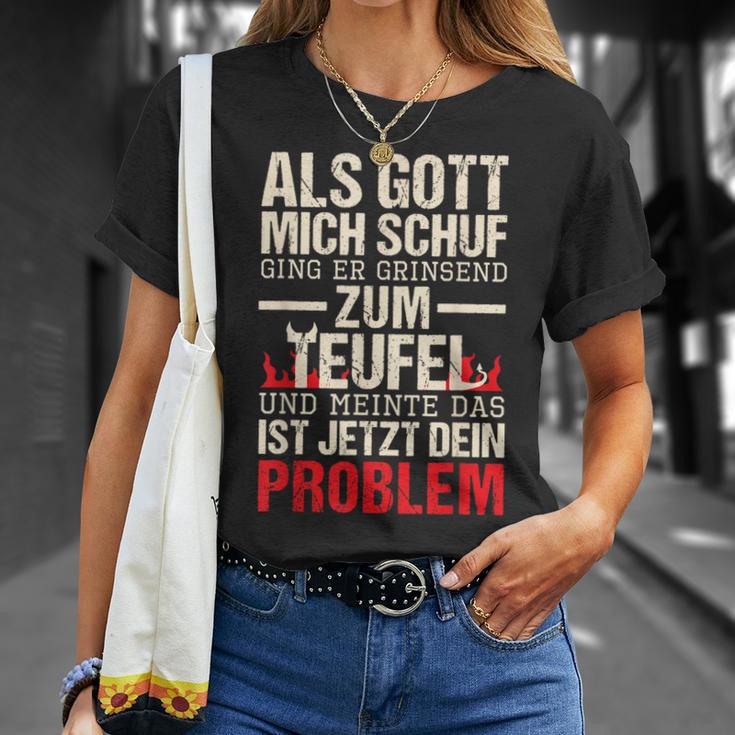 Als Gott Mich Schuf Ging Er Grinsend Zum Teufel German T-Shirt Geschenke für Sie