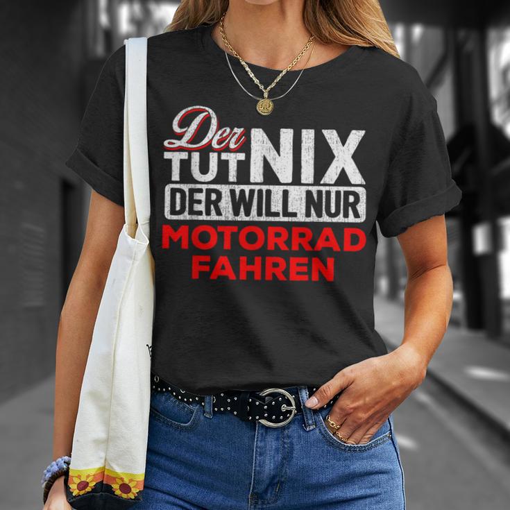 Biker Der Tut Nix Der Will Nur Motorrad Fahren Der Tut Nix S T-Shirt Geschenke für Sie