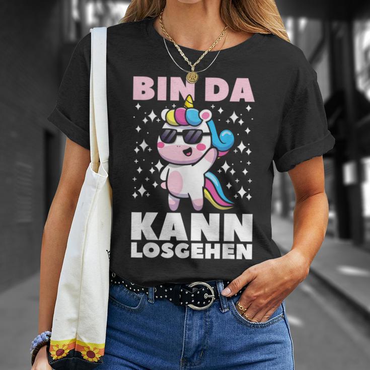 Bin Da Kann Losgehen Cute Unicorn Girls Women T-Shirt Geschenke für Sie