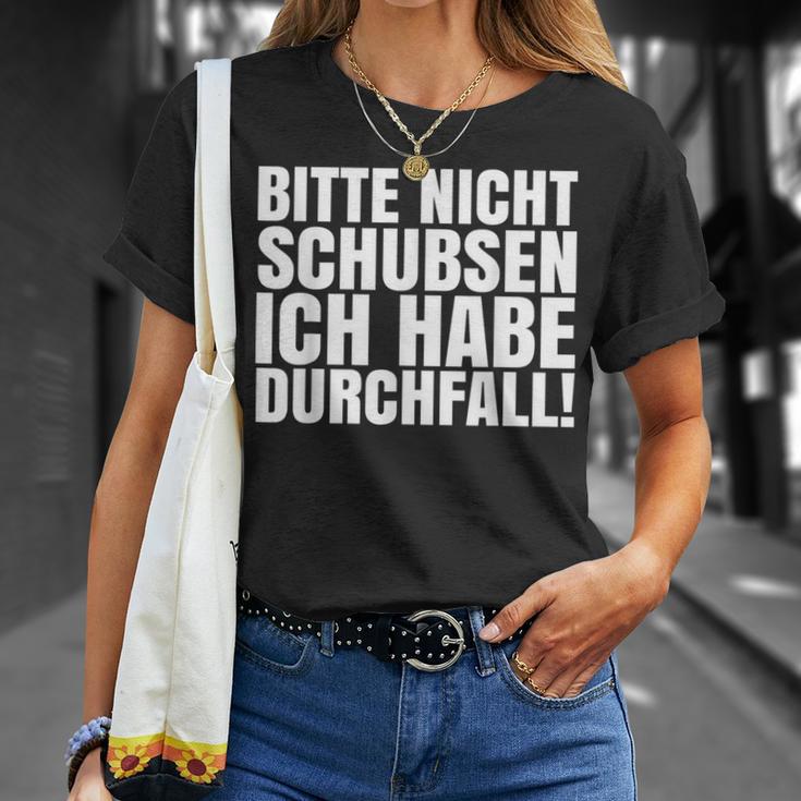 Bitte Nicht Schubsen Ich Habe Diarrhoea T-Shirt Geschenke für Sie