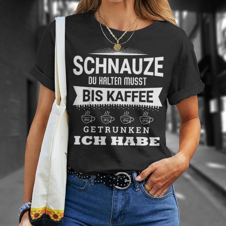 Du Halten Muss Bis Kaffee Ich Drunken Haben Text In German T-Shirt Geschenke für Sie