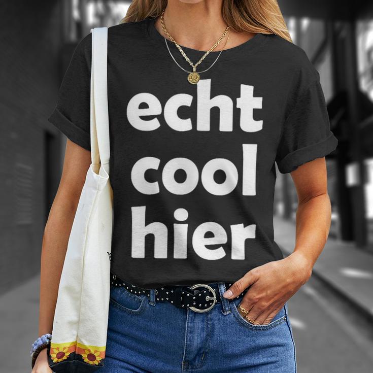 Echt Cool Hier T-Shirt Geschenke für Sie