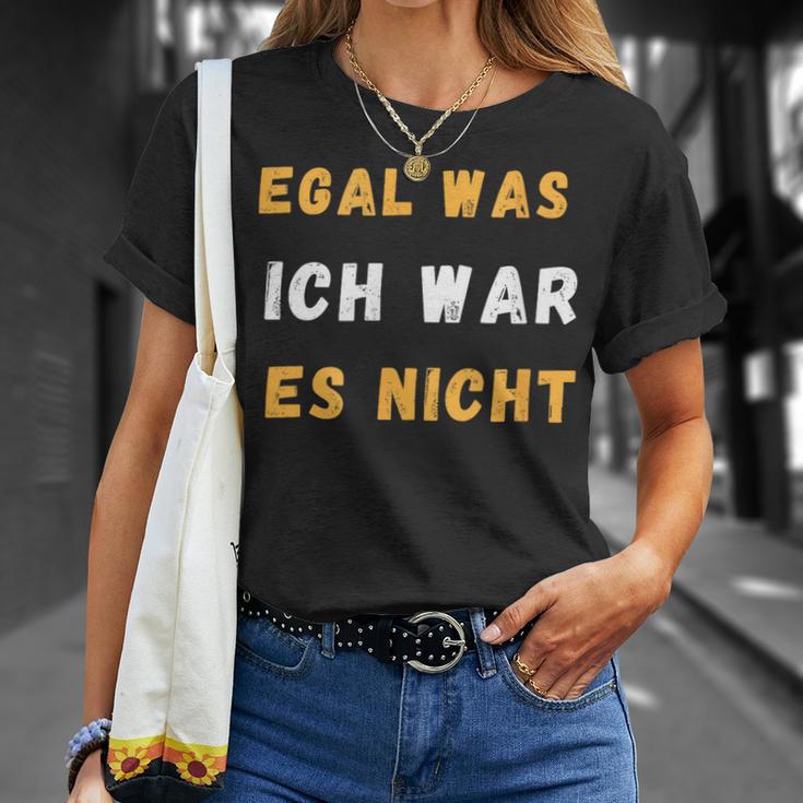 Egal Was Ich War Es Nicht T-Shirt Geschenke für Sie