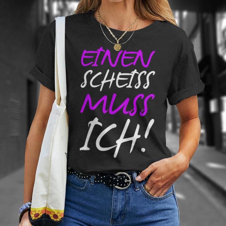 Einen Scheiss Muss Ich Saying Humor Women T-Shirt Geschenke für Sie