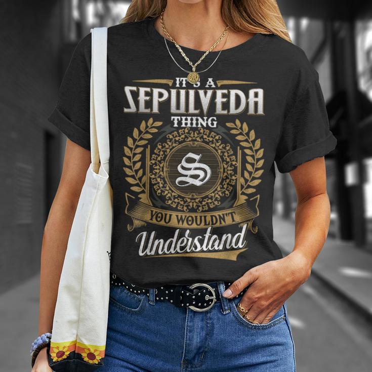 Es Una Cosa De Sepulveda Que No Entenderías Nombre Clásico Camiseta unisex Regalos para ella