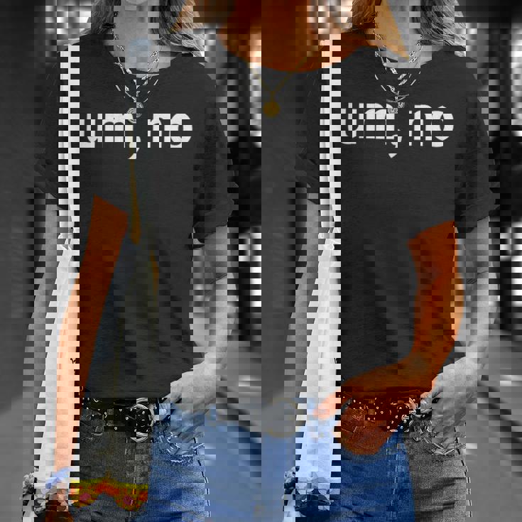 Euh Pas De Sarcastique Drôle Et Sarcastique T-Shirt Cadeaux pour elle