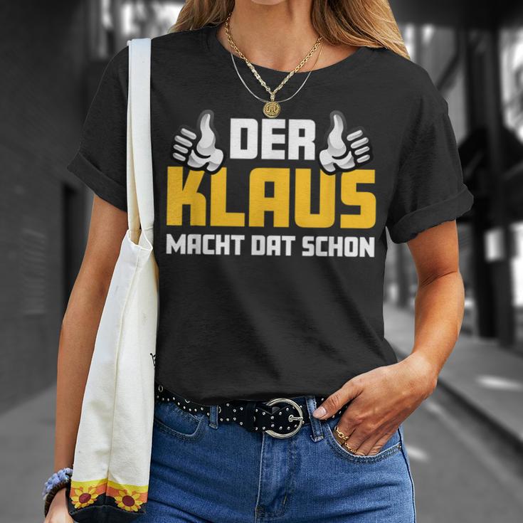 Der Klaus Macht Dat Schonorname Im Ruhrpott T-Shirt Geschenke für Sie