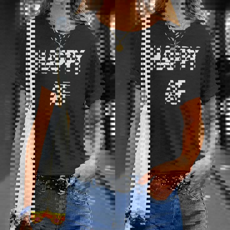 Happy Af Drôle Blague Sarcastique Famille T-Shirt Cadeaux pour elle