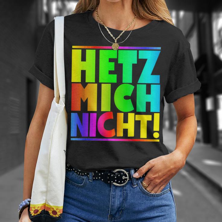 Hetz Mich Nicht Halts Maul Stress Mich Nicht Hetz Mich Nicht Hetz T-Shirt Geschenke für Sie