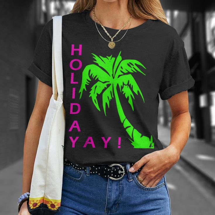 Holiday Yayy Summer Fun Streetwear T-Shirt Gifts for Her