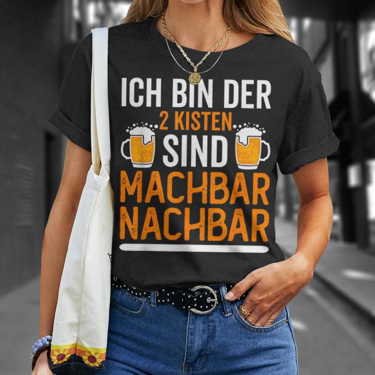 Ich Bin Der 2 Kisten Sind Machbar Nachbar T-Shirt Geschenke für Sie