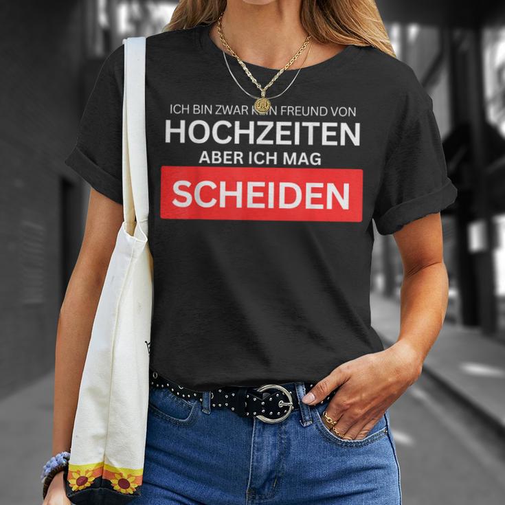 Ich Bin Kein Freundon Hochzeiten Aber Ich Mag Scheiden T-Shirt Geschenke für Sie