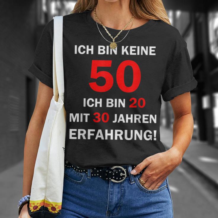 Ich Bin Keine 50 Jahre Ich Bin 20 Mit 30 Jahre Erleben I'm Not 50 Years I'm 2 T-Shirt Geschenke für Sie