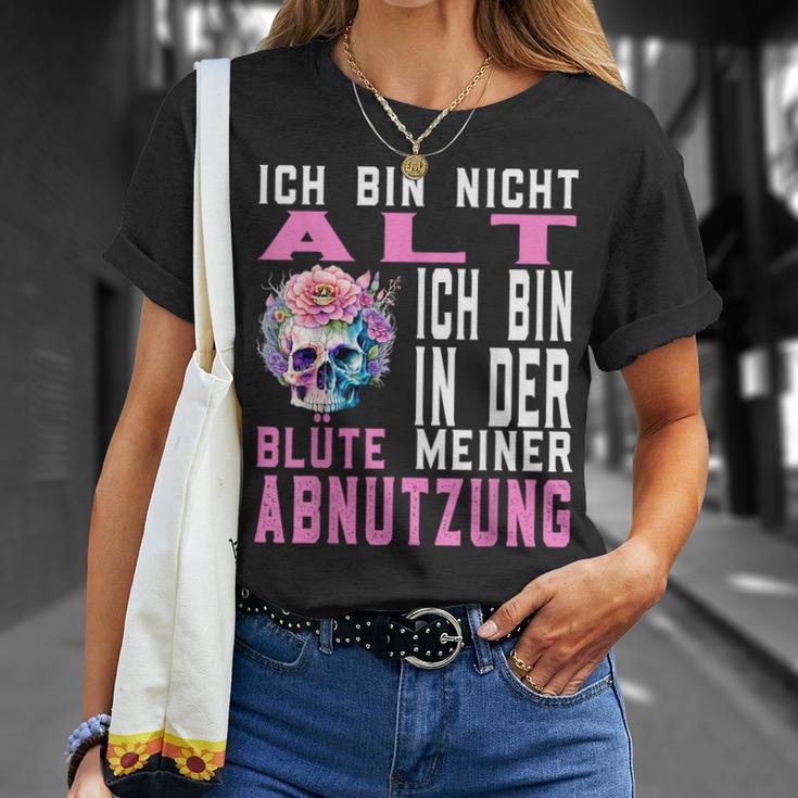 Ich Bin Nicht Alt Ich Bin In Der Blüte Meiner Abnutz T-Shirt Geschenke für Sie