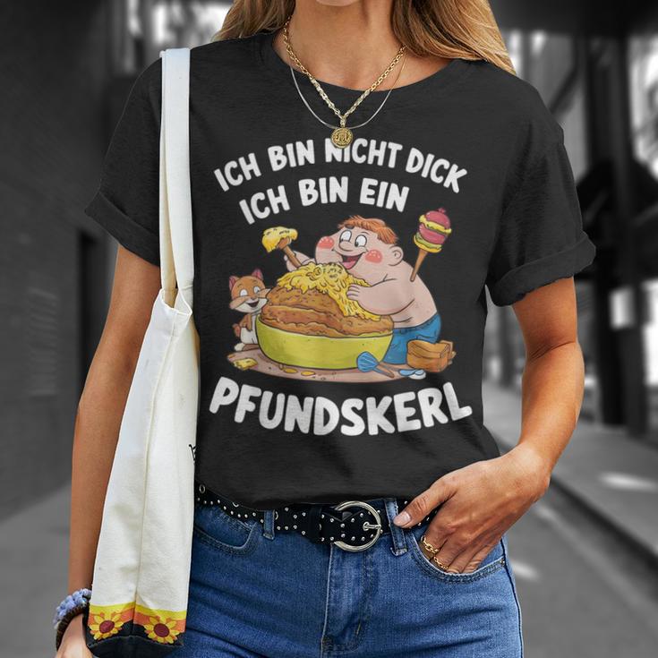 Ich Bin Nicht Dick Ich Bin Ein Pfundkerl T-Shirt Geschenke für Sie