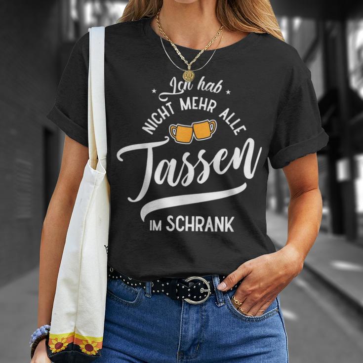 Ich Hab Nicht Mehr Alle Tassen Im Schrank Meme T-Shirt Geschenke für Sie