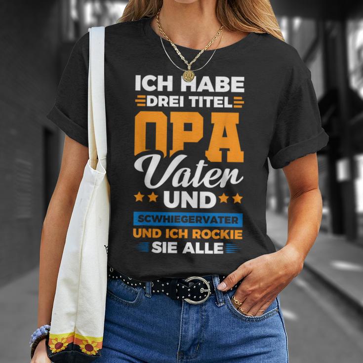 Ich Habe Drei Titel Opaater Schwiegerfater T-Shirt Geschenke für Sie