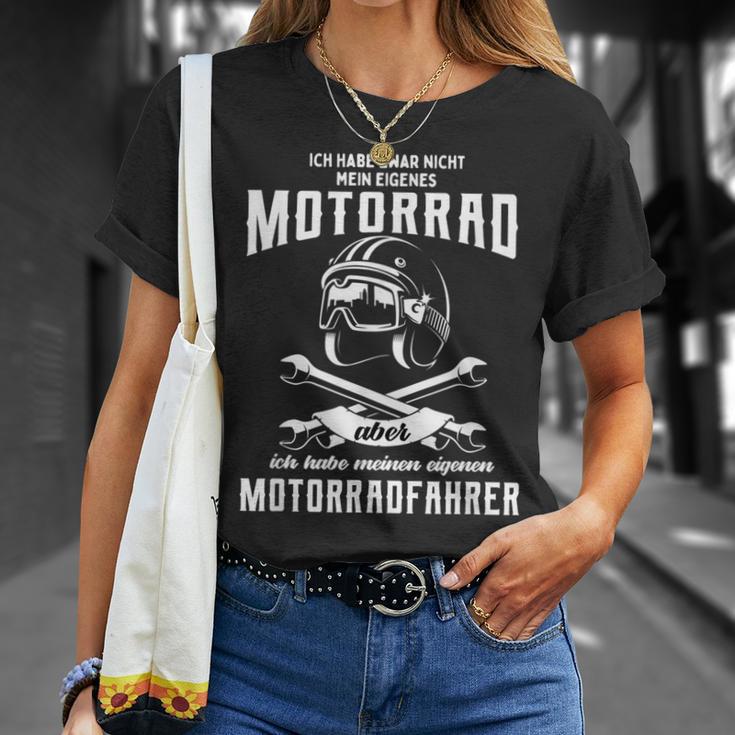 Ich Habe Keine Motorrad Aber Mein Eigene Motorcyclist T-Shirt Geschenke für Sie