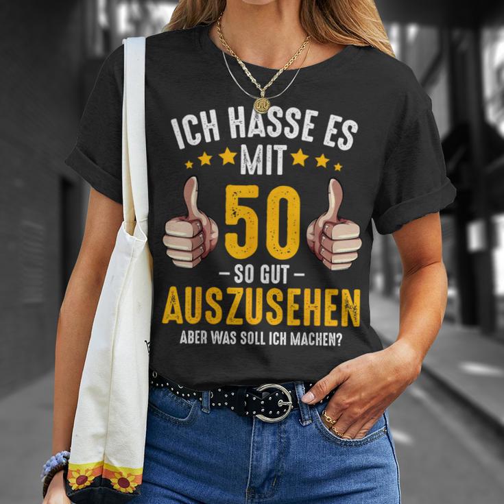 Ich Hasse Es Mit 50 So Gut Aussehen Birthday Bday T-Shirt Geschenke für Sie