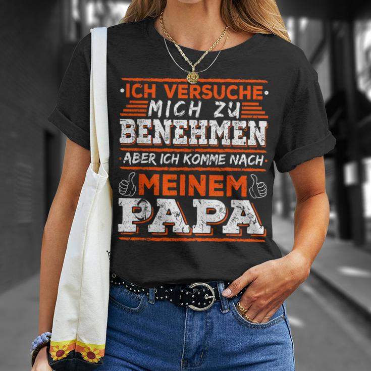 Ich Komme Nach Meiner Papa Ich Komme Nach Meiner Papa T-Shirt Geschenke für Sie