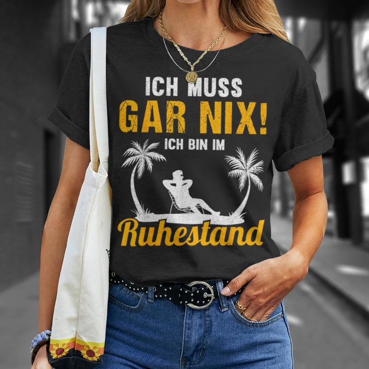 Ich Muss Gar Nix Ich Bin Im Ruhestand Pensioner T-Shirt Geschenke für Sie