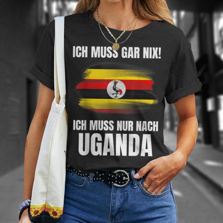 Ich Muss Gar Nix Ich Muss Nur Nach Uganda T-Shirt Geschenke für Sie