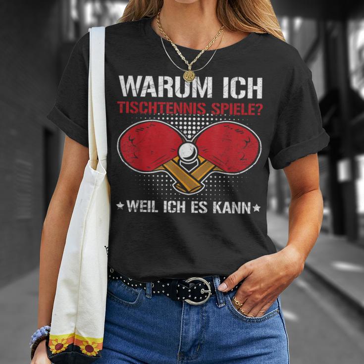 Ich Spiele Table Tennis Weil Ich Es Kann Table Tennis Player T-Shirt Geschenke für Sie