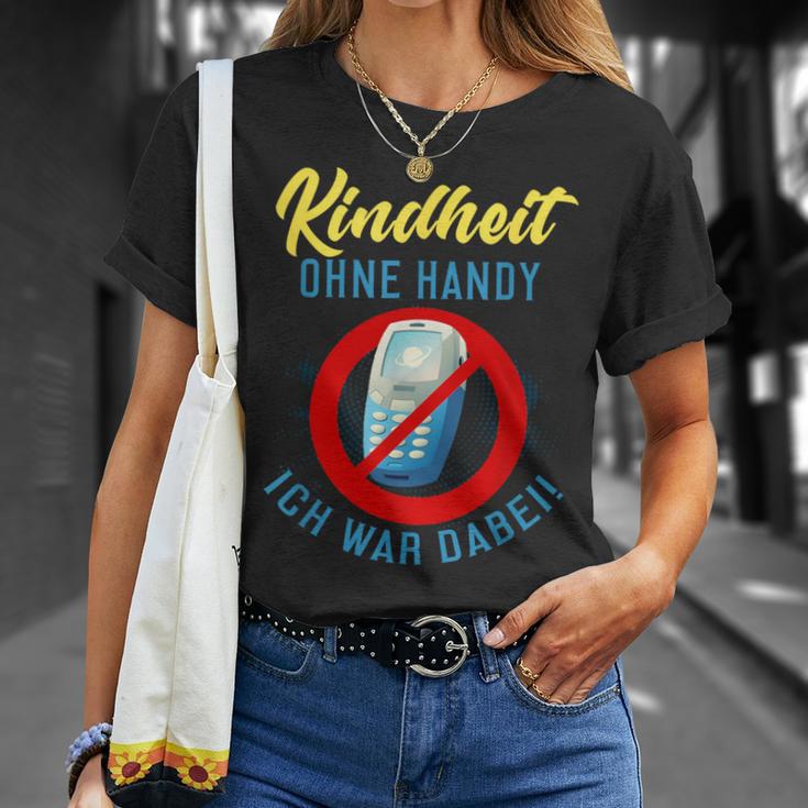 Kinderheit Ohne Handy Ich War Hier T-Shirt Geschenke für Sie