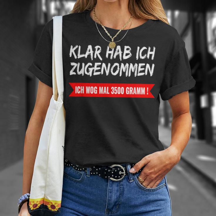 Klar Hab Ich Gewgenommen Ich Wog Mal 3500 G T-Shirt Geschenke für Sie