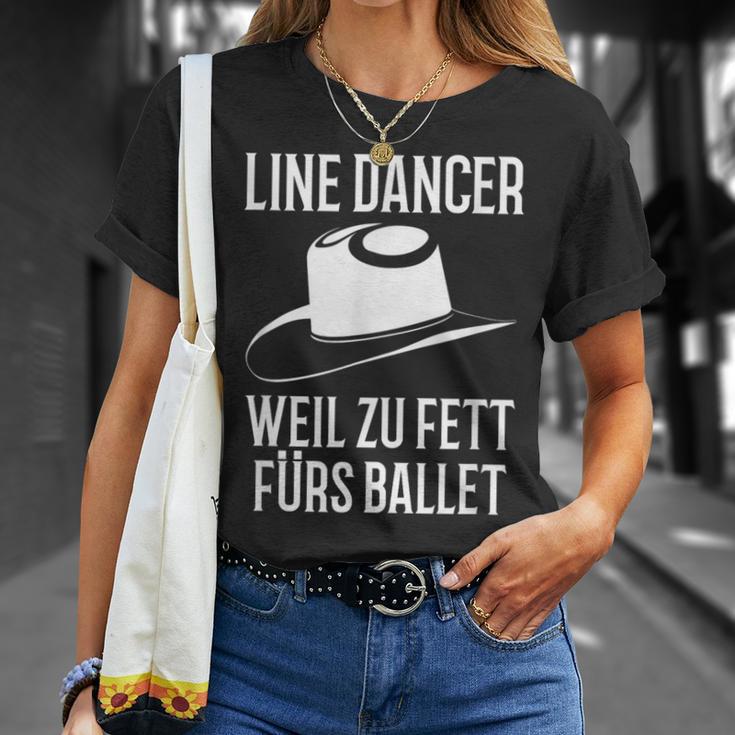 With Line Dance Dance Line Dancer Weil Zu Fett Für Ballet T-Shirt Geschenke für Sie