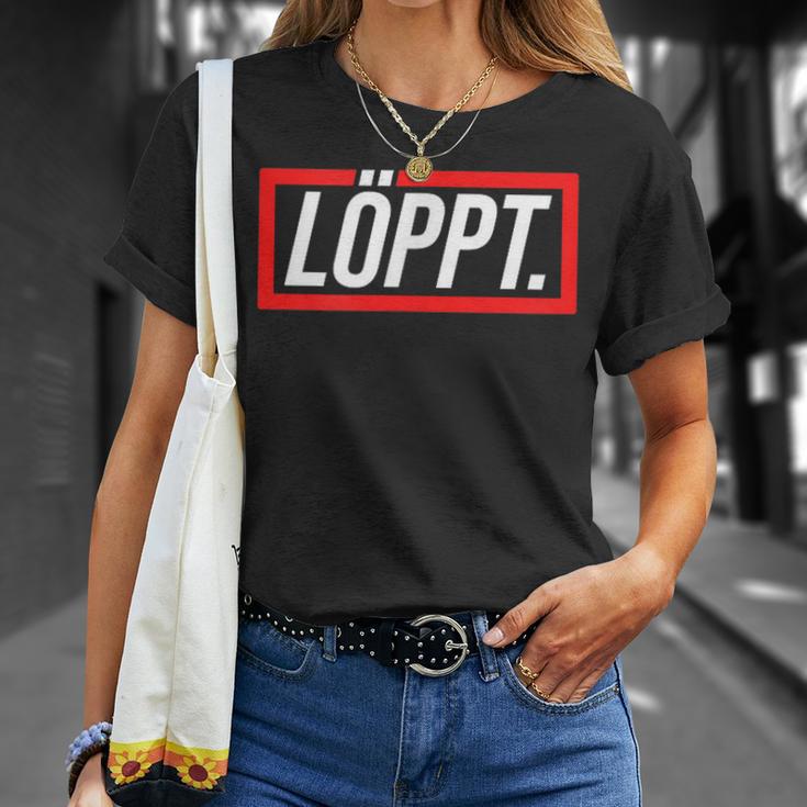 Löppt Läuft Plattdeutsch Norddeutsch Schnacken With Style T-Shirt Geschenke für Sie