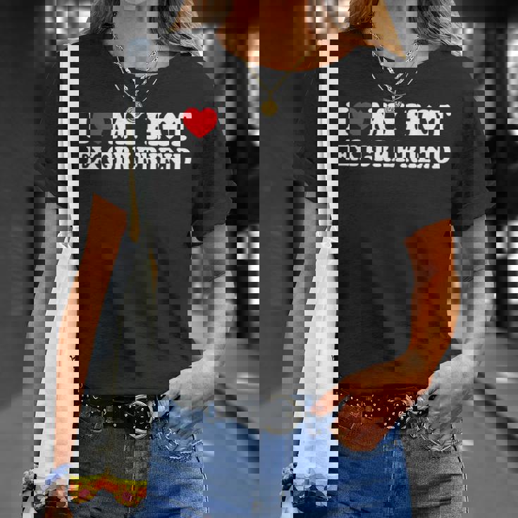 I Love My Hot Ex Girlfriend Boyfriend T-Shirt Gifts for Her