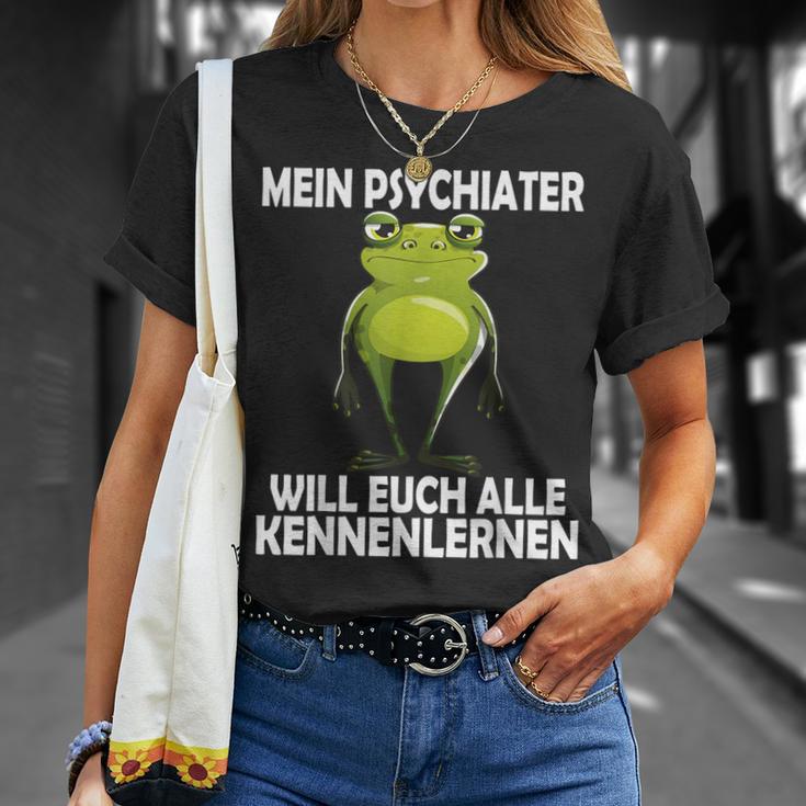 Mein Psychiater Will Youch Kennenlernen Women T-Shirt Geschenke für Sie