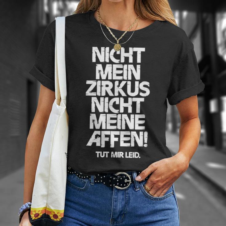 Nicht Mein Zirkus Nicht Meine Monffes T-Shirt Geschenke für Sie