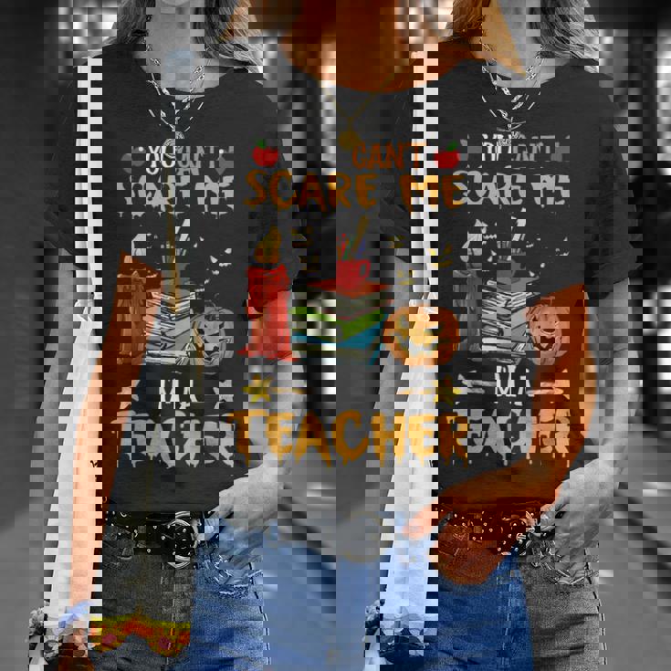 No Puedes Asustarme Soy Profesor Regalo Para Profesor Camiseta unisex Regalos para ella