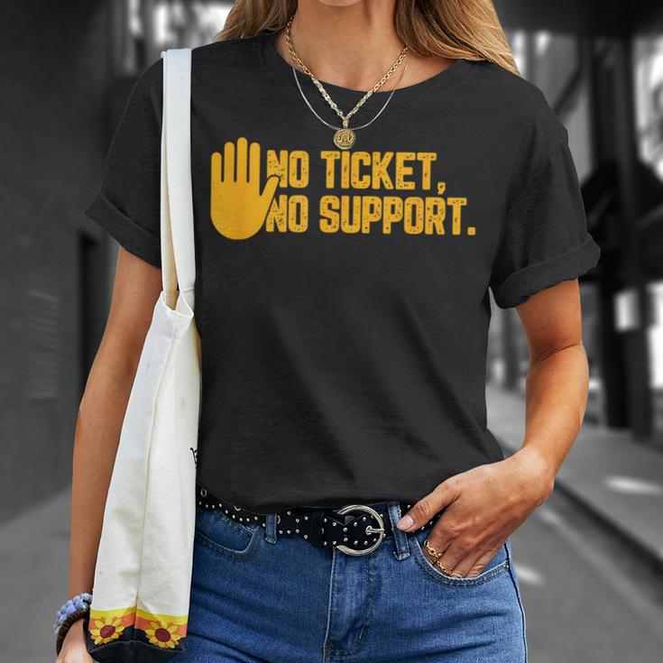 No Ticket No Support Informatik Admin Arbeit Job T-Shirt Geschenke für Sie