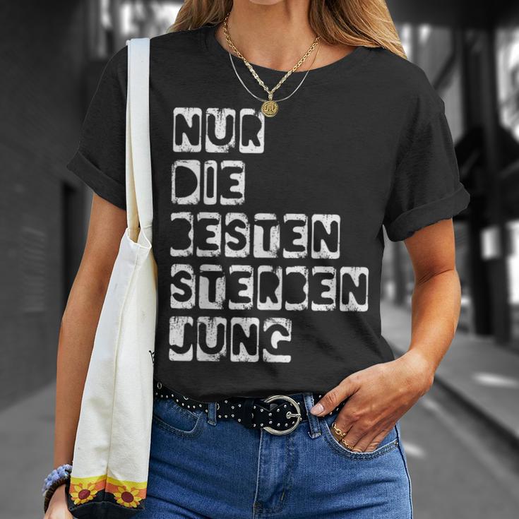 Nur Die Besten Sterben Jung T-Shirt Geschenke für Sie