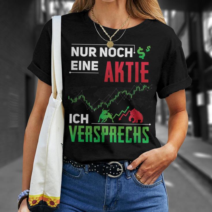 Nur Noch Eine Aktie Icherpromiss Aktien Investor Aktionärs T-Shirt Geschenke für Sie