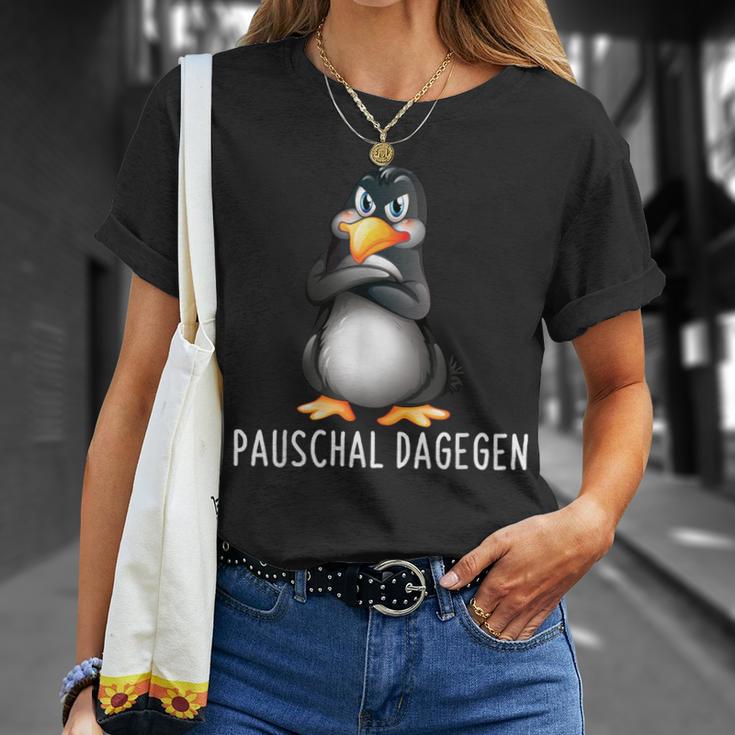 Pauschal Dagegen Penguin Saying S T-Shirt Geschenke für Sie