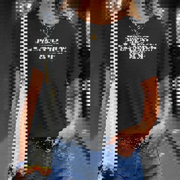 Perfect All American Bitch Y2k Aesthetic T-Shirt Gifts for Her