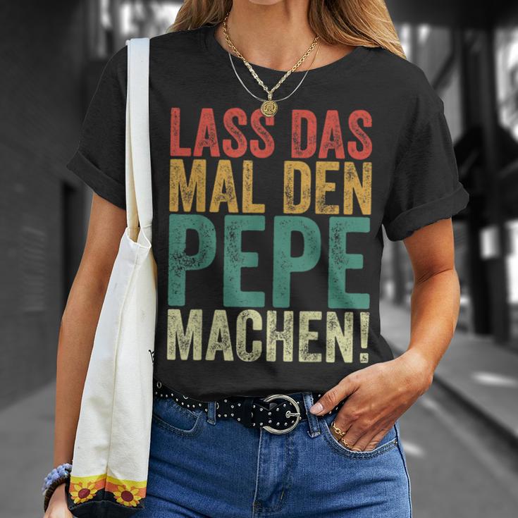 Retro Lass Das Mal Den Pepe Machenintage First Name T-Shirt Geschenke für Sie