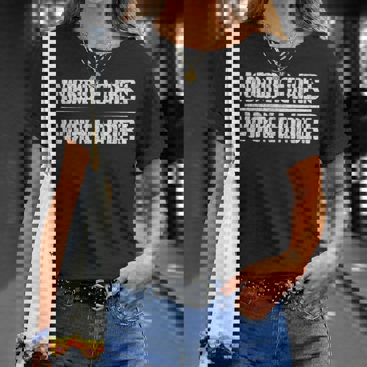 Retrointage Nobody Cares Work Harder Maglietta Regalos para ella