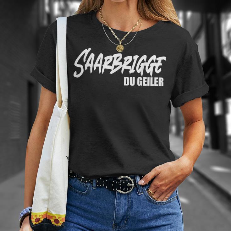 Saarbrigge Du Geiler Saarland Saarländer Saar Saarländisch T-Shirt Geschenke für Sie