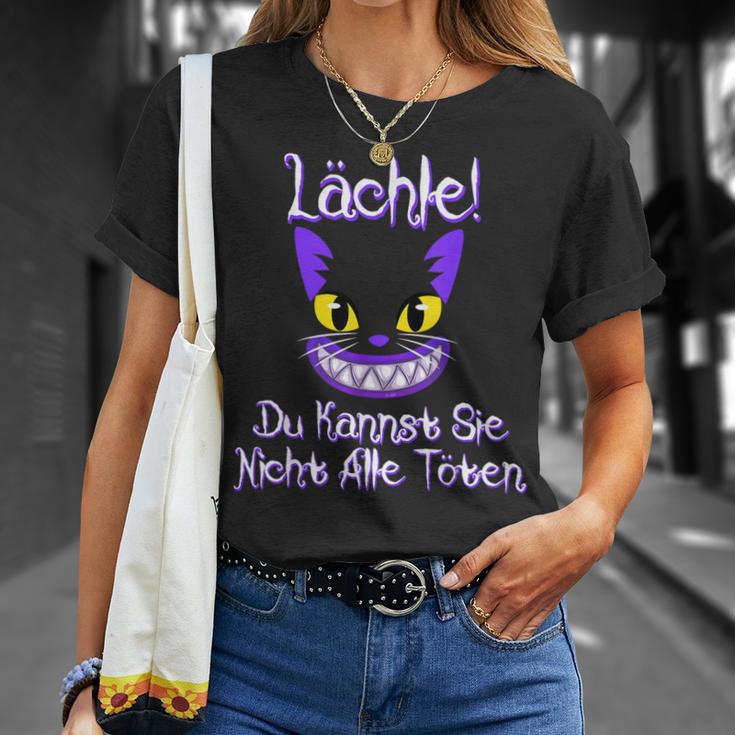 Smile Du Kannst Sie Nicht Alle Töten Grin Cat Fan T-Shirt Geschenke für Sie