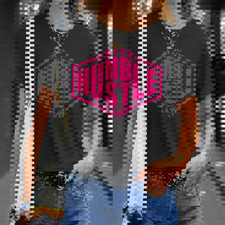 Stay Humble Hustle Hard Inspirational Hot Pink Urban Graphic T-Shirt Gifts for Her