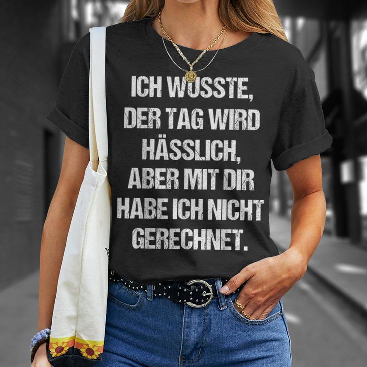 Tag Wird Usslich Aber Mit Dir Saying Fun T-Shirt Geschenke für Sie